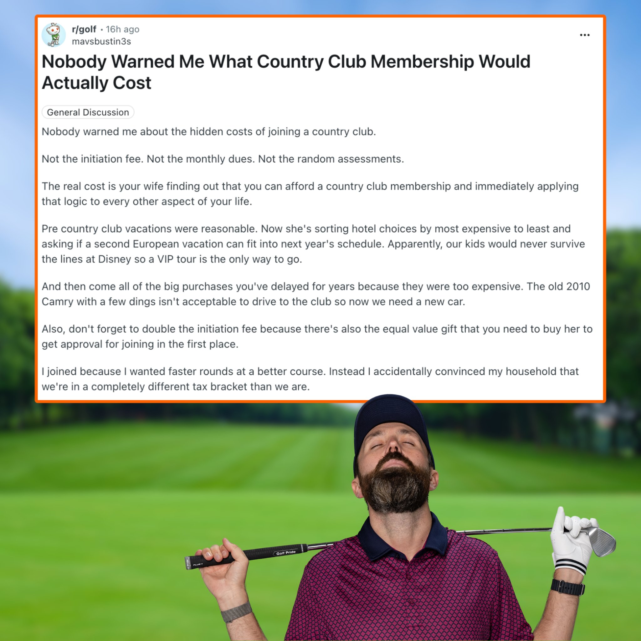 Rick - Maybe a country club membership is just unnecessary 