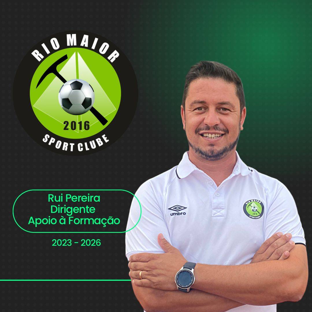 FORMAÇÃO Rui Pereira,... - Rio Maior Sport Clube