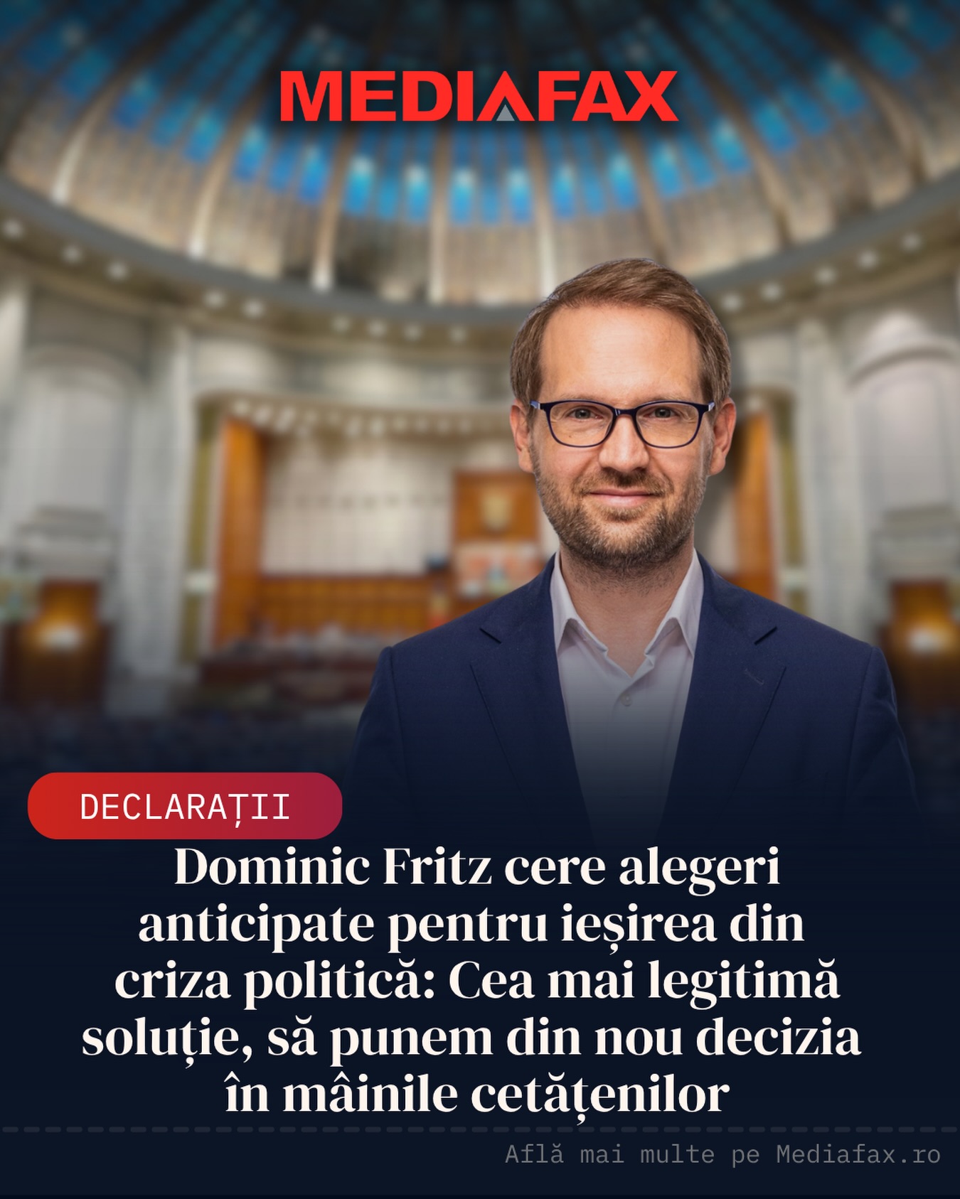 Dominic Fritz calls for snap elections to overcome Romania's political crisis