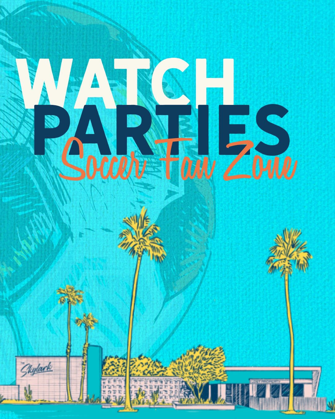 International soccer watch parties at The Skylark in Palm Springs