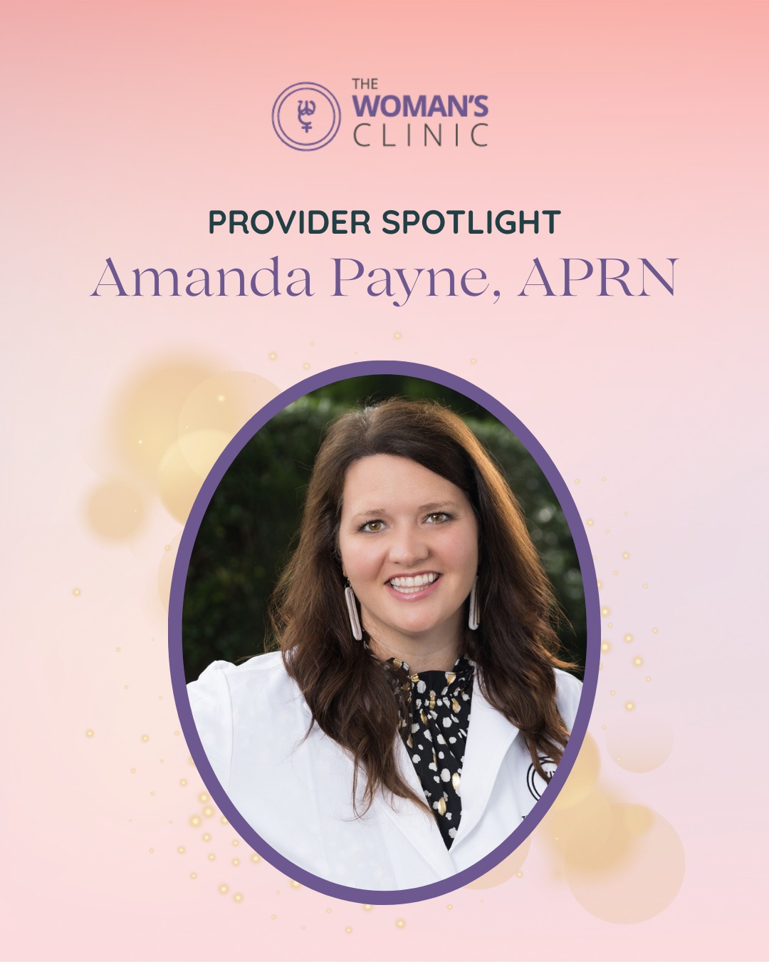 The Woman's - Amanda Payne, APRN, is known for her compassionate ...