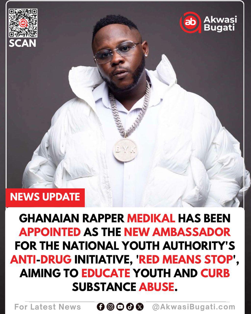 Medikal Appointed Ambassador for... - Akwasi Bugati Media | Facebook