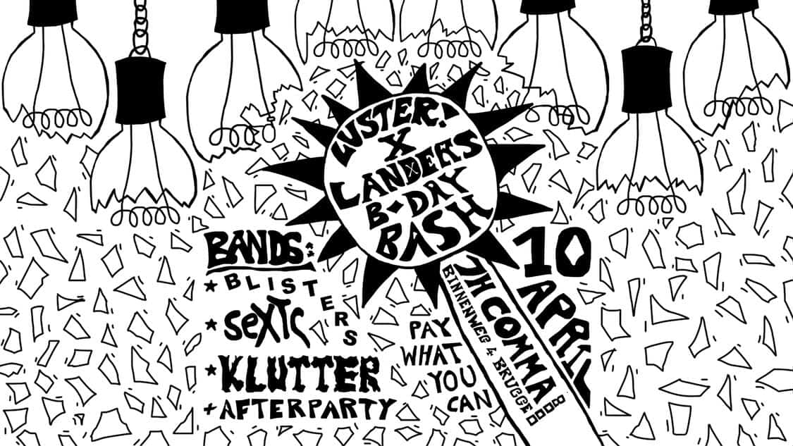 Luster! Landers B-Day Bash w/ KLUTTER, SEXTC & Blisters