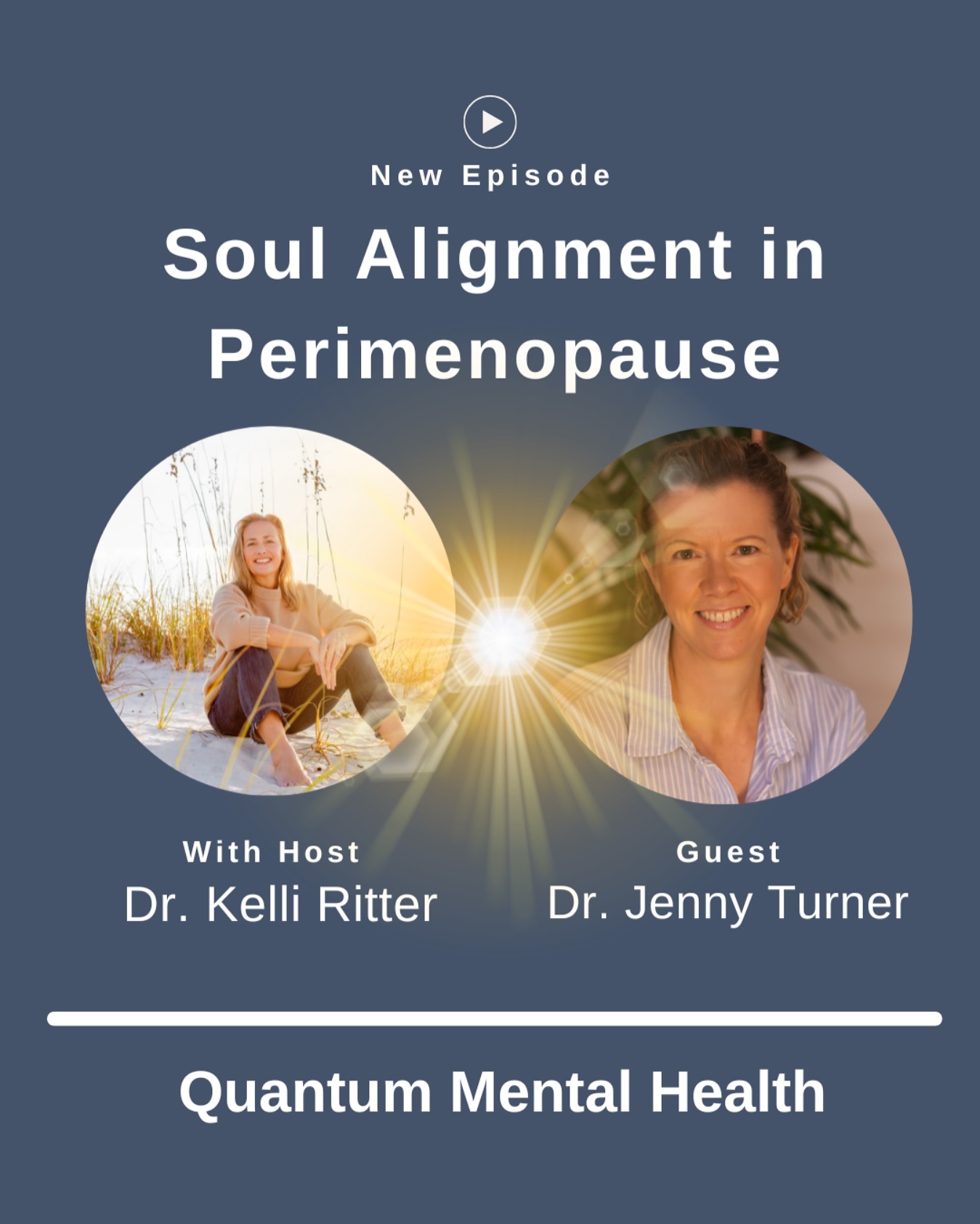 New episode on Quantum Mental Health... - Dr. Kelli Ritter | Facebook