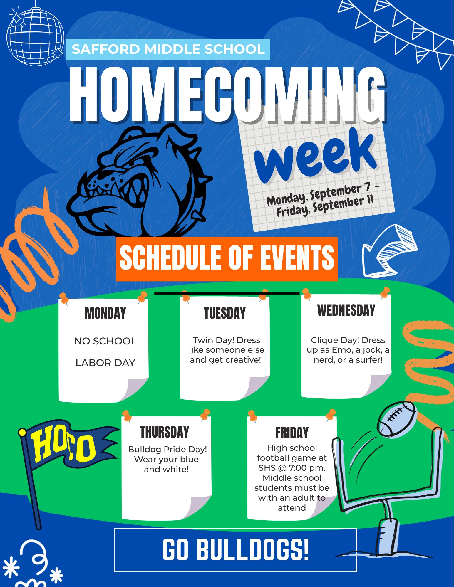 Here are our dress up days for Homecoming next week! Encourage your child to participate, get creative, and have fun!!