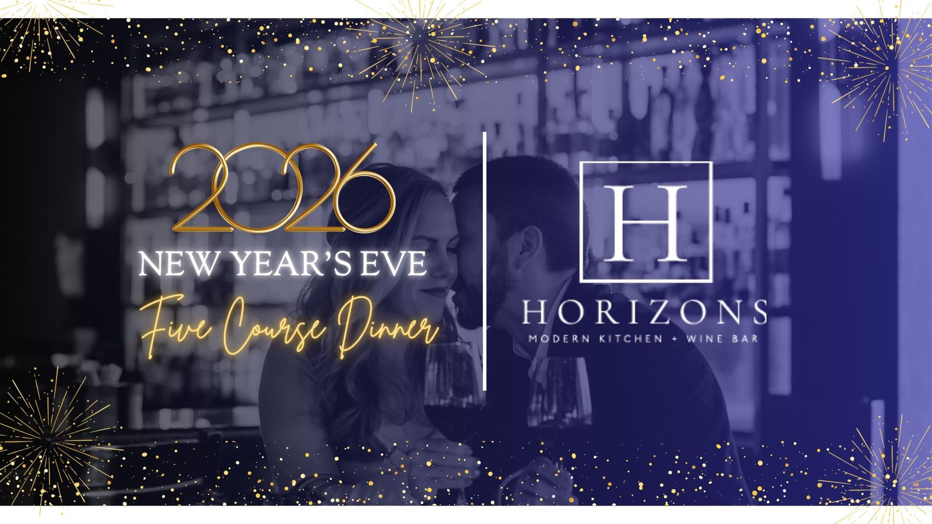 Horizons 2026 New Year's Eve Five Course Dinner