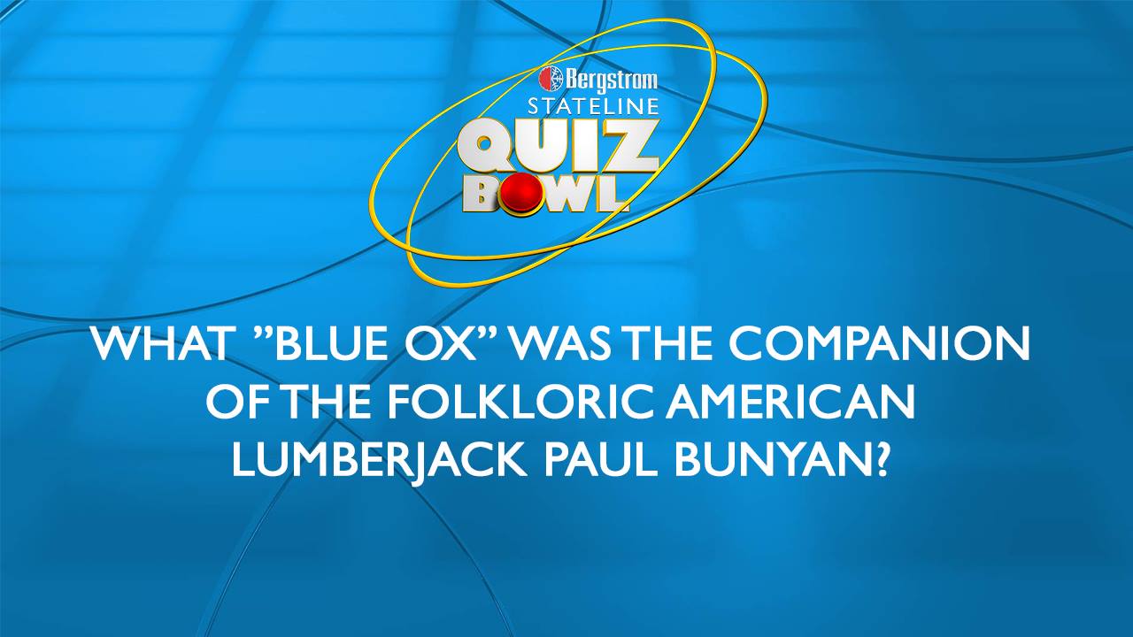 Stateline Quiz Bowl - STATELINE QUIZ BOWL QUESTION OF THE DAY Tune in