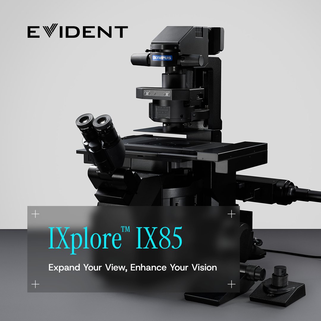 Evident - Get the most from your research with the IXplore™ IX85 ...