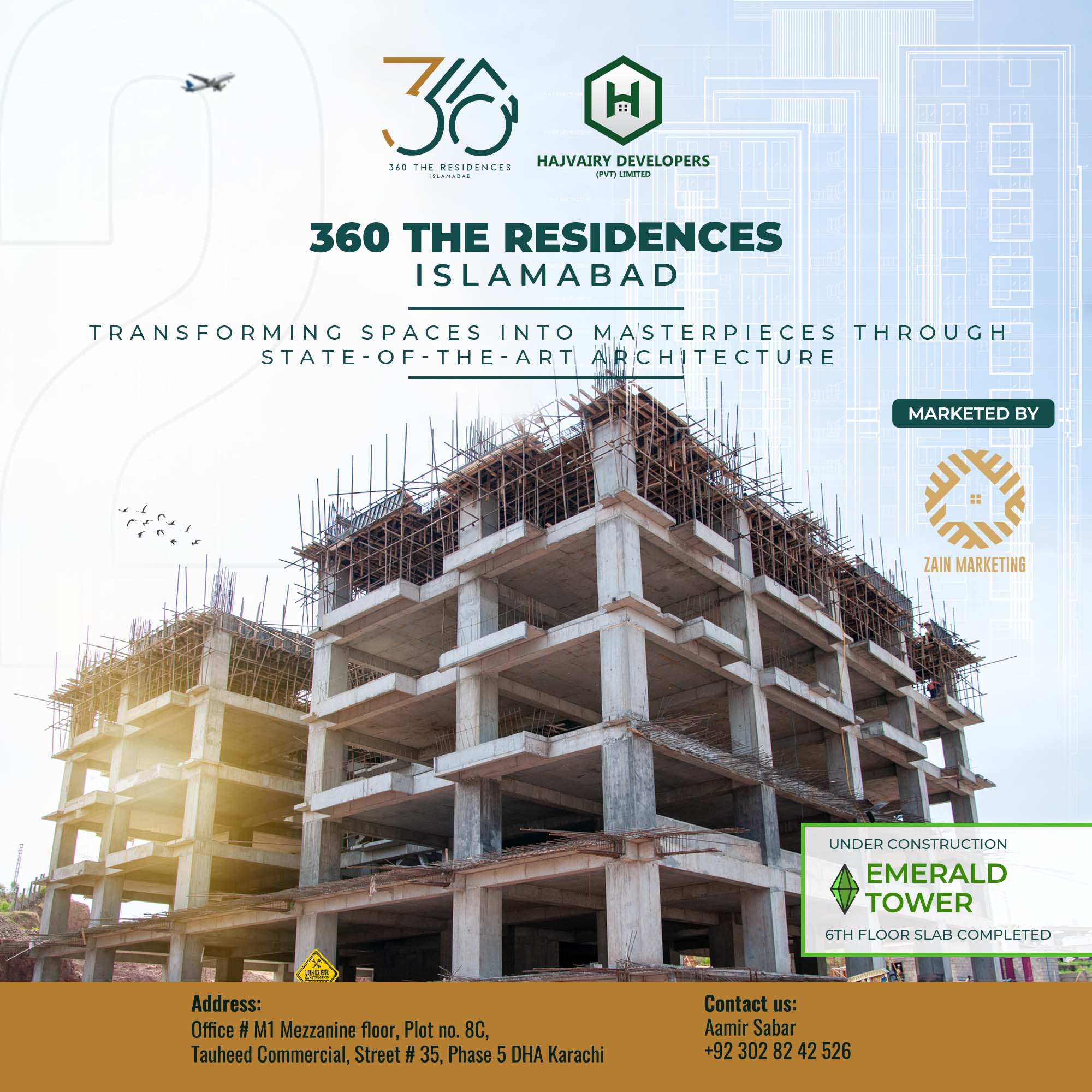 Zain Marketing - 360 The Residences Islamabad 