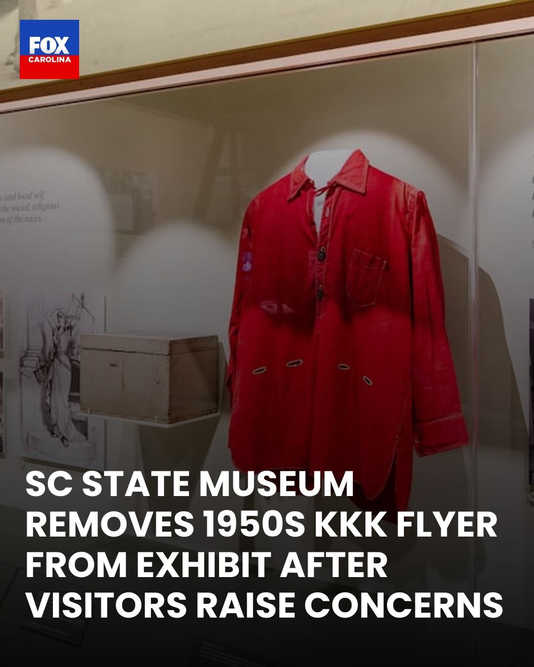 The South Carolina State Museum has removed a Ku Klux Klan flyer