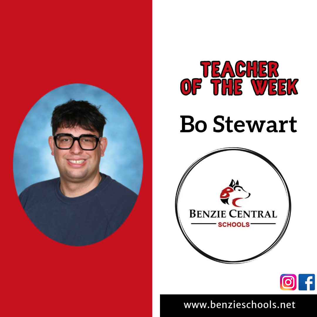 Teacher of the Week - Mr.... - Benzie County Central Schools | Facebook