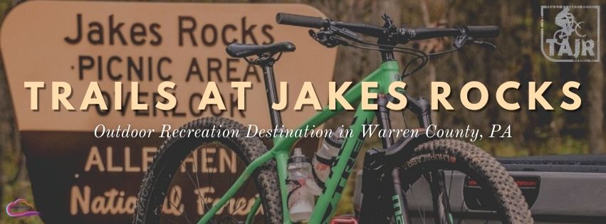 Trails at Jakes Rocks | Warren PA
