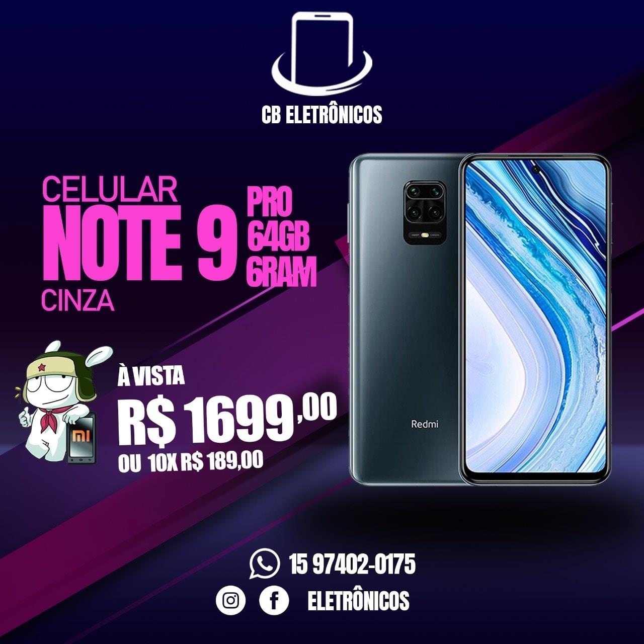 CB Eletrônicos - 🚨 PROMOÇÃO NOTE 9 PRO🚨 📣NOTE 9 PRO 6 DE...