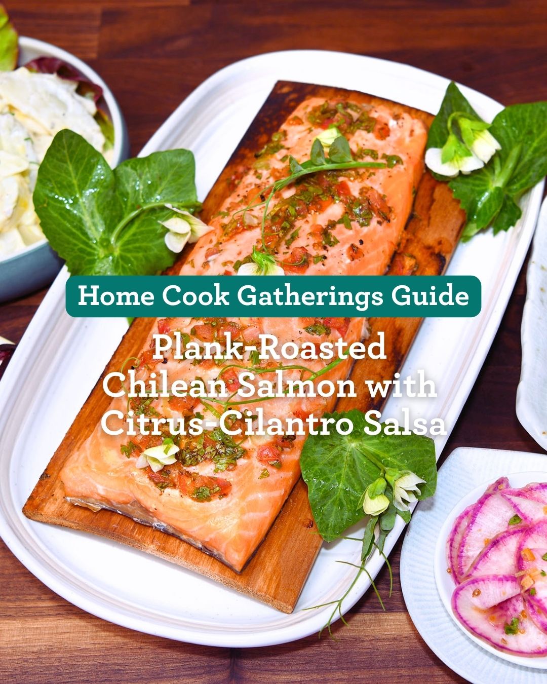 HOME COOK GATHERINGS: Here's a new technique to try: Plank-Roasted