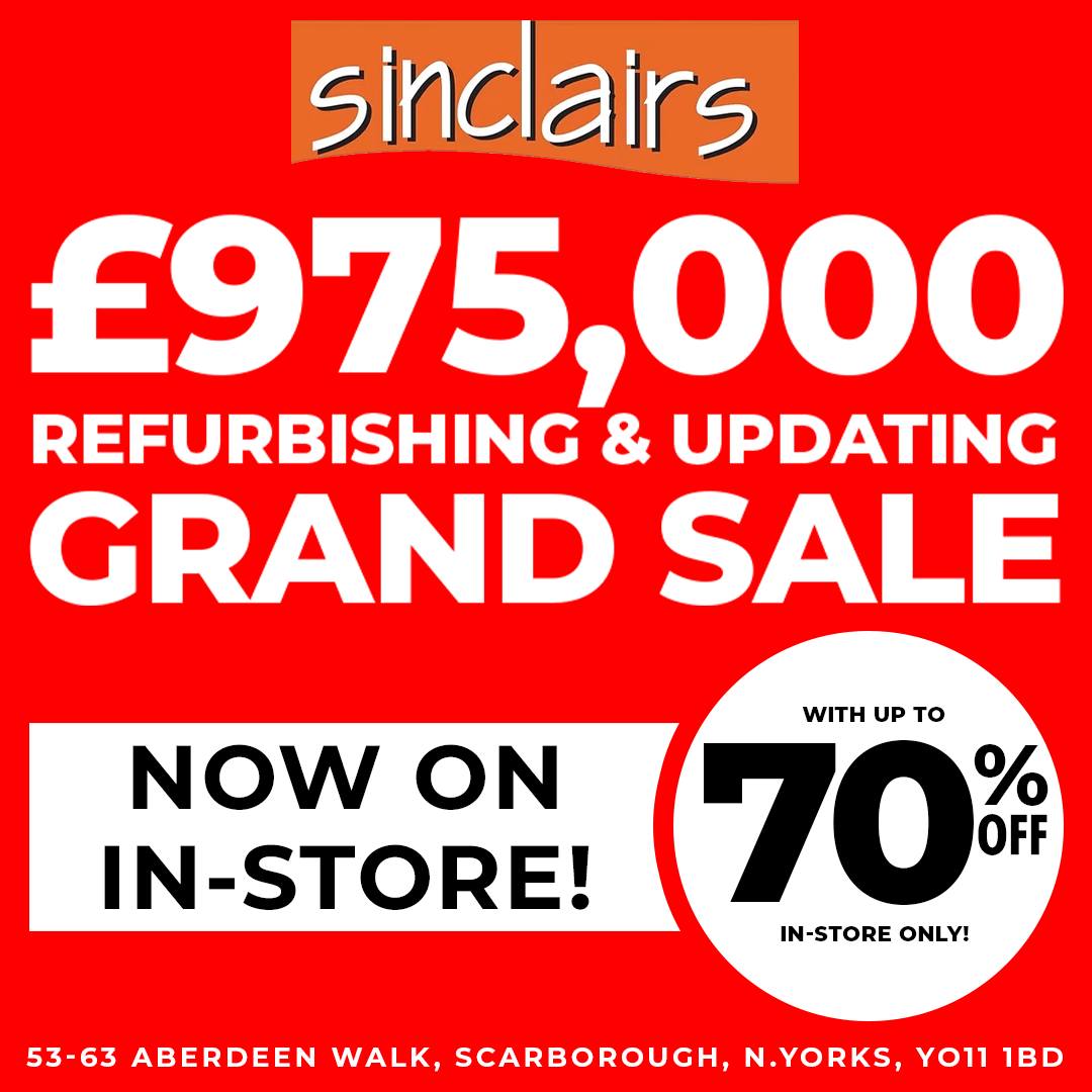 Sinclairs - 🔶 OUR BIGGEST AND BEST SALE IS NOW ON!!! We’re refurbishing ...