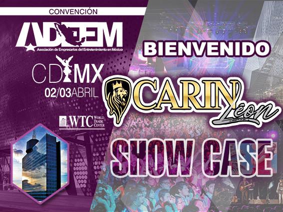 ADEEM Oficial - Bienvenido CARIN LEON al Show Case de CONVENCIÓN ADEEM ...