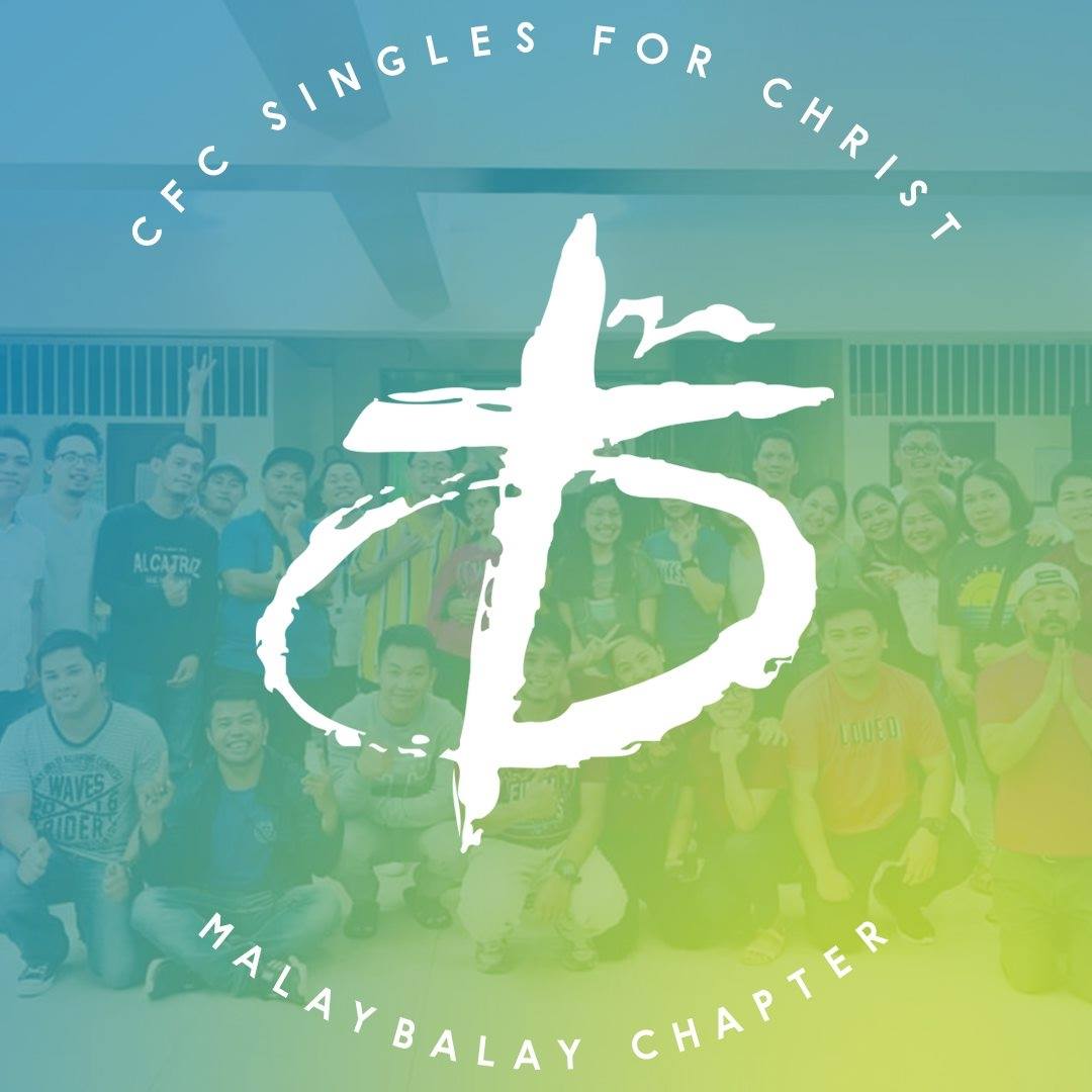 CFC Singles... - CFC Singles For Christ Malaybalay Chapter