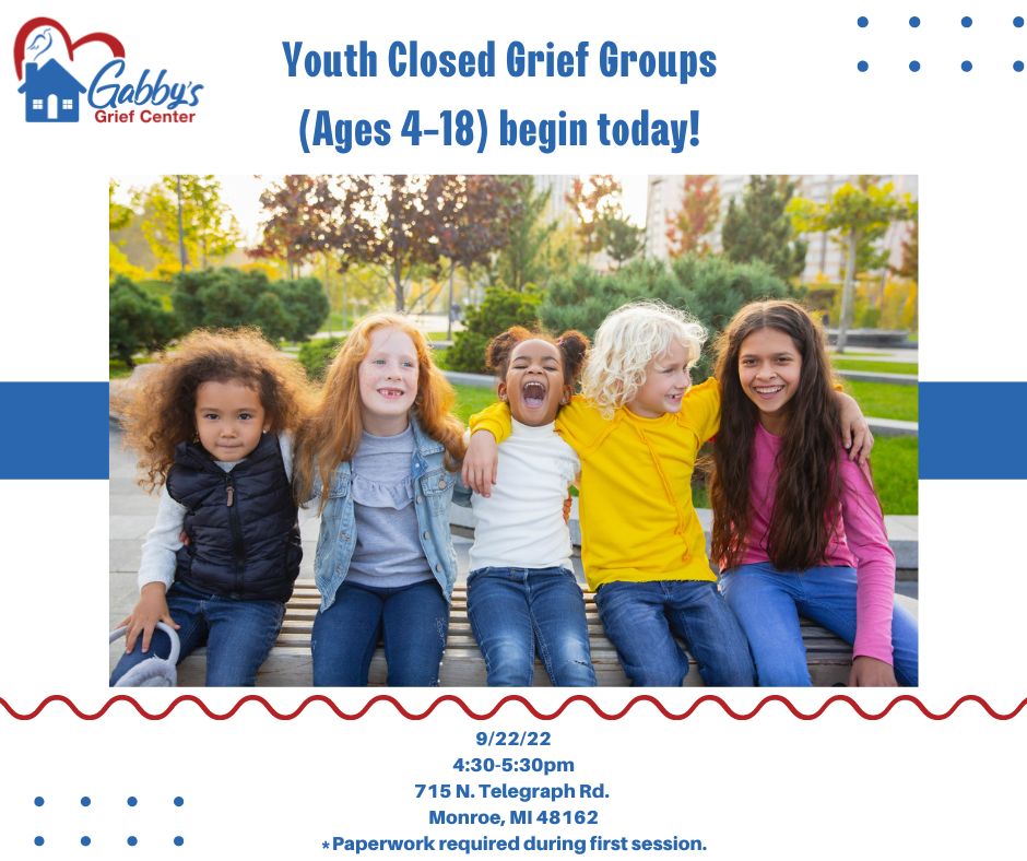 Gabby's - Don't forget, youth closed grief groups begin today at 4:30pm ...