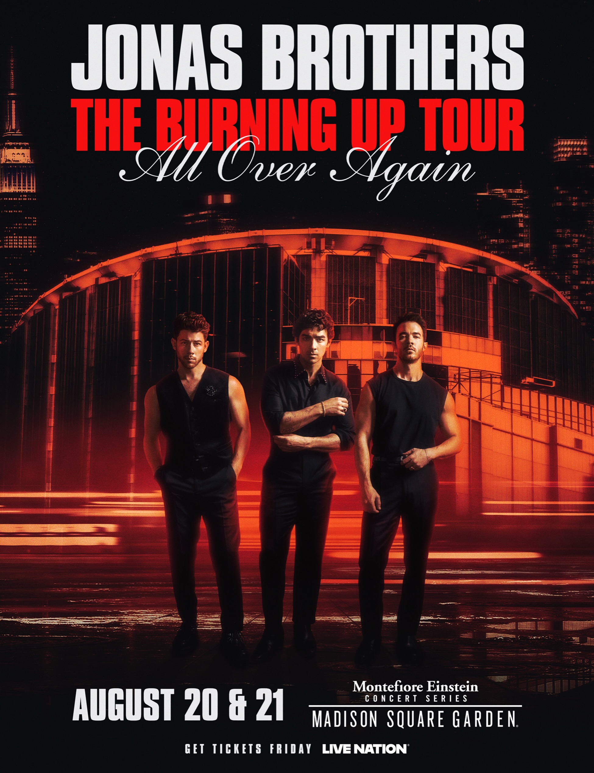 THE BURNING UP TOUR. ALL OVER AGAIN. We're running it back for two