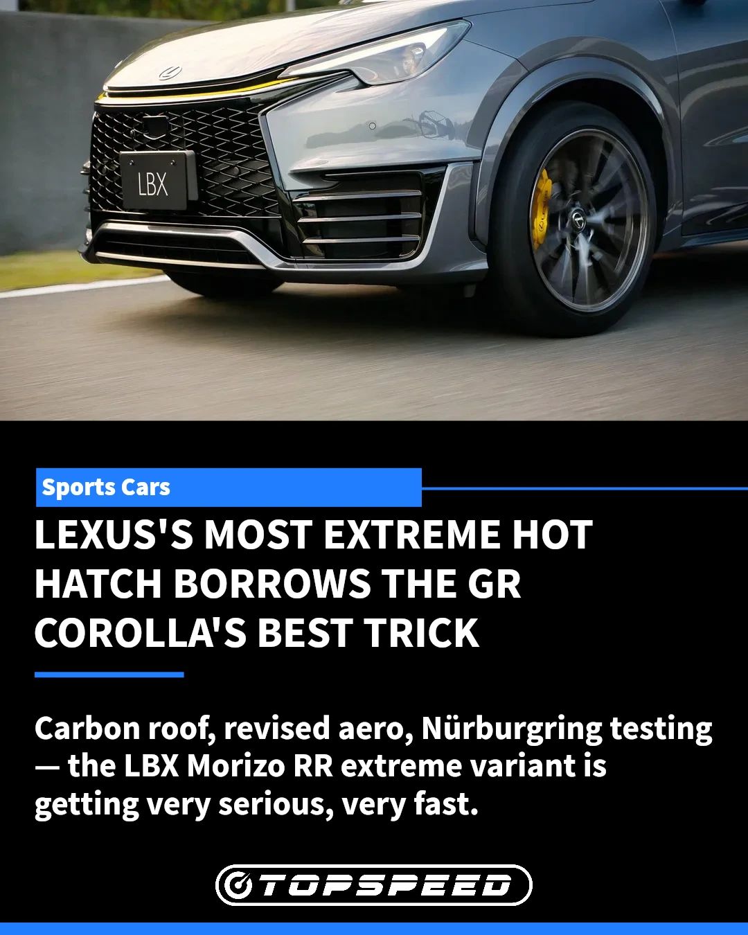 Carbon roof, revised aero, Nürburgring testing — the LBX Morizo RR