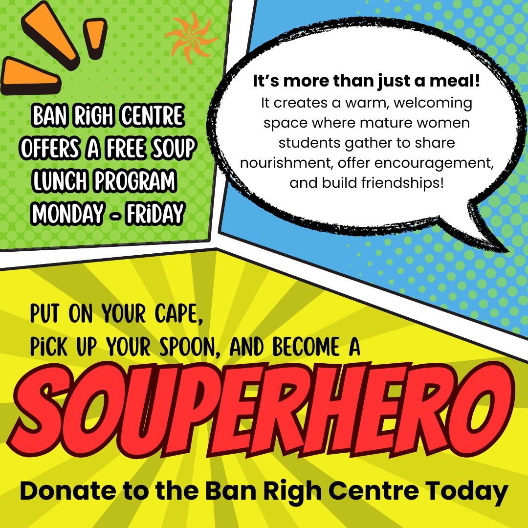 Ban - The Ban Righ Centre free soup lunch program is more than just a ...