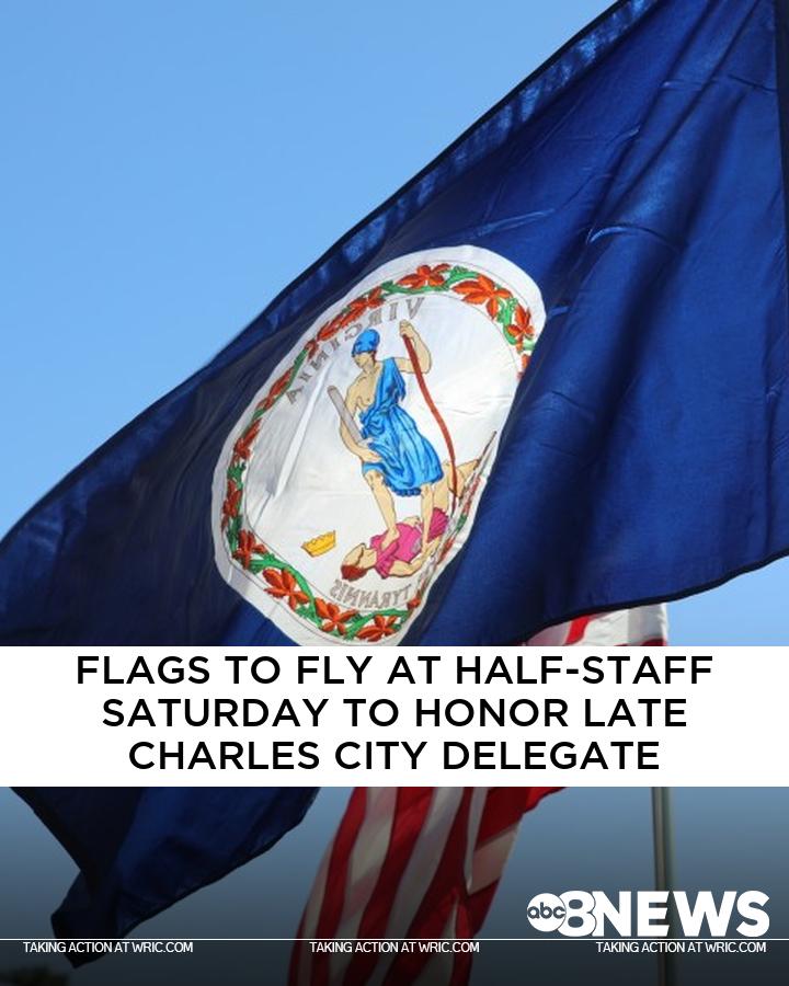 ABC - Flags across Virginia will fly at half-staff on Saturday to