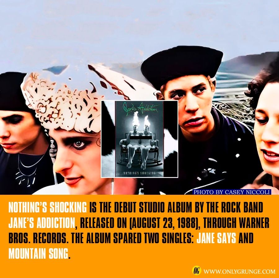 💿Nothing's Shocking is the debut studio album by Jane's