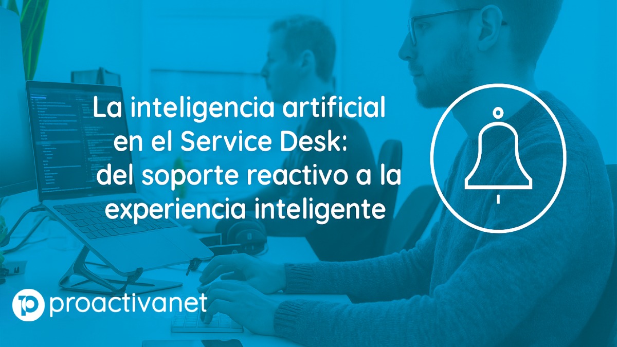 Proactivanet | Gijón