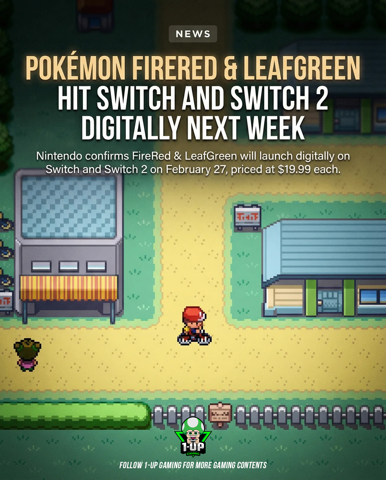 1- - Nintendo has officially confirmed that Pokémon FireRed & LeafGreen ...