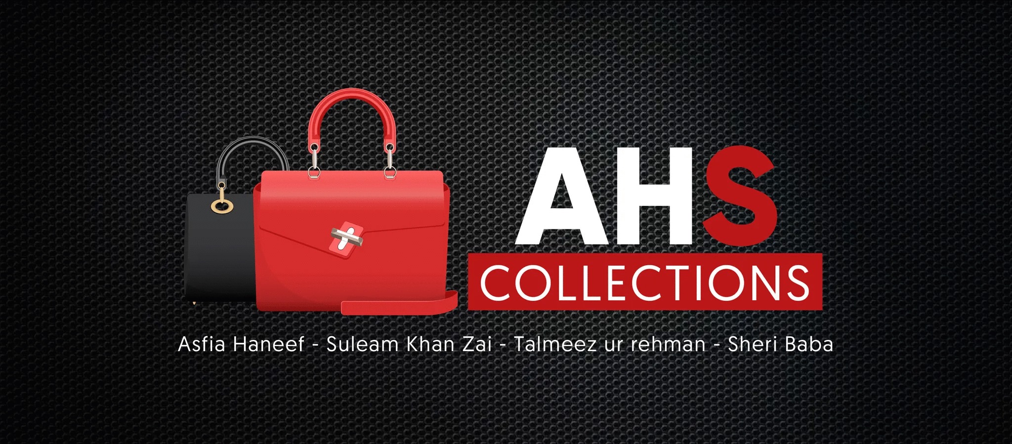 AHS Collections | Karachi
