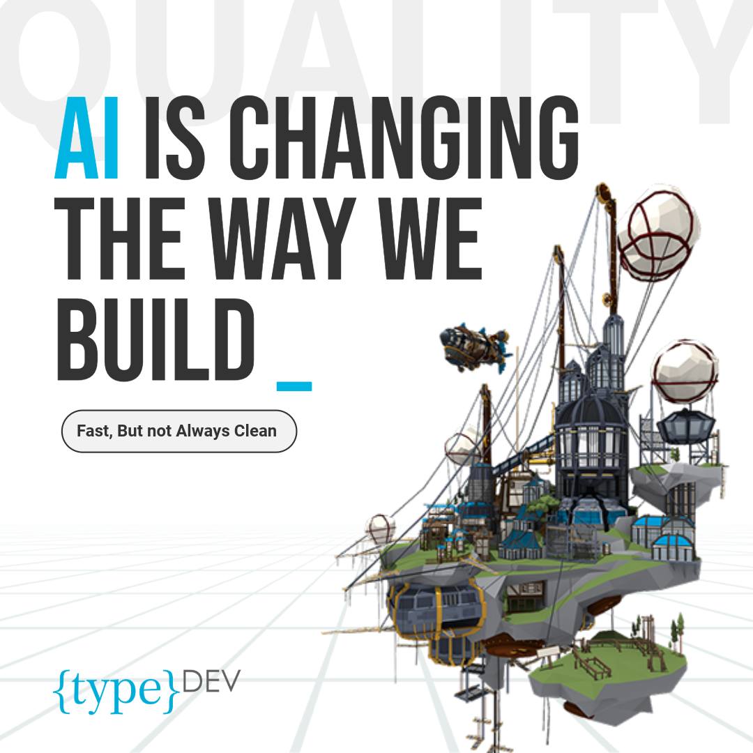 Typedev - 🧠🤖 AI is changing the way we build software, but... | Facebook