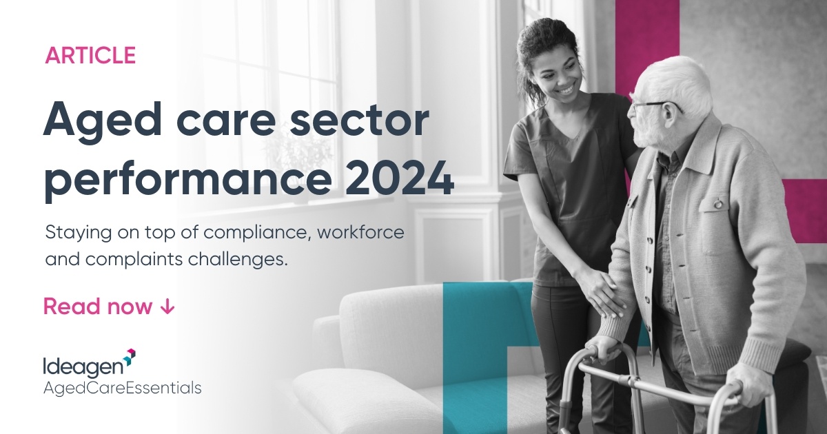 Ideagen CompliSpace - Is your aged care organisation ready for 2025? ⚖️ ...