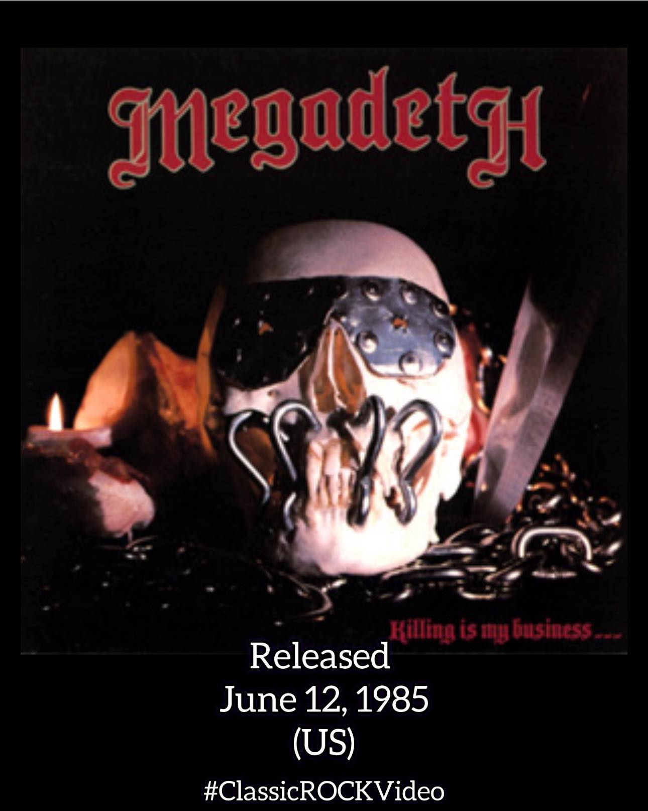 How often do you revisit Megadeth's debut album Killing Is My
