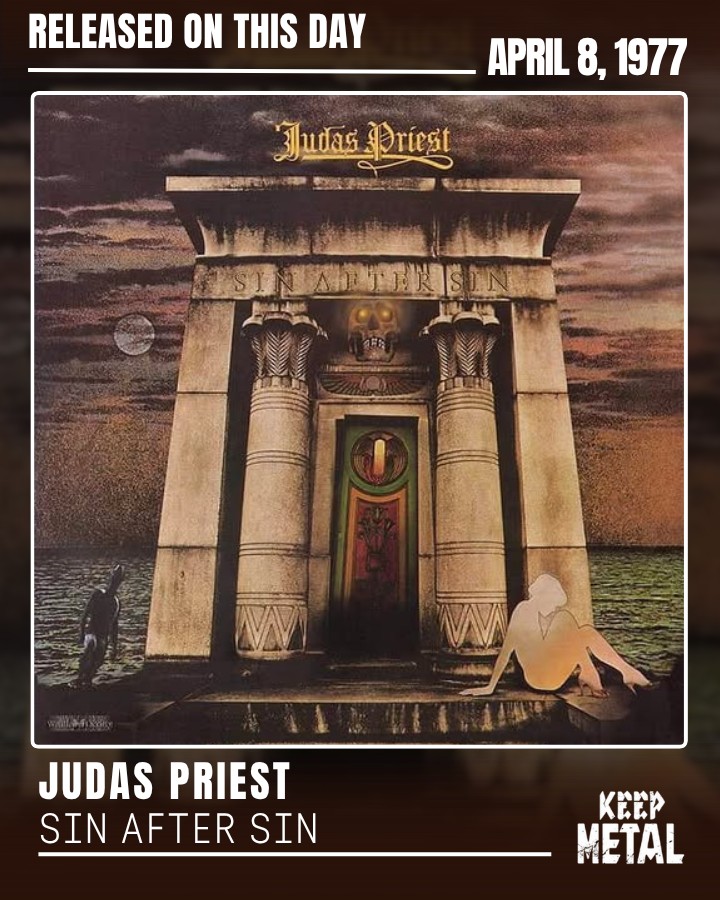 Judas Priest - Sin After Sin Released: April 8, 1977