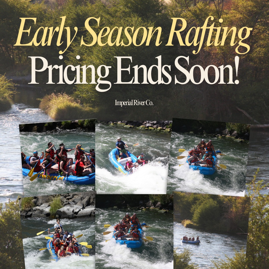 💦 Early Season Rafting Pricing... - Imperial River Company | Facebook