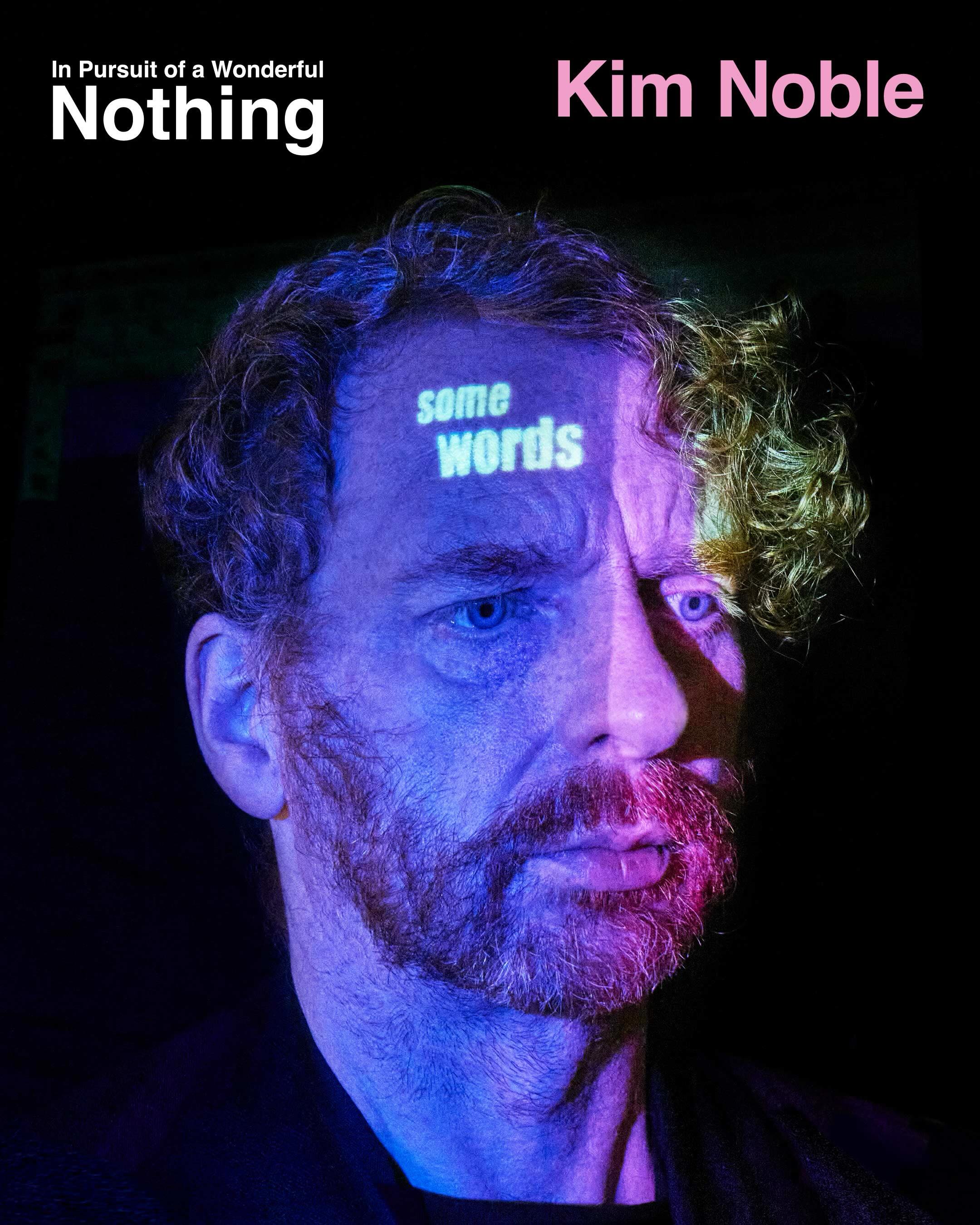 IN PURSUIT OF A WONDERFUL NOTHING by Kim Noble, publishing 28th
