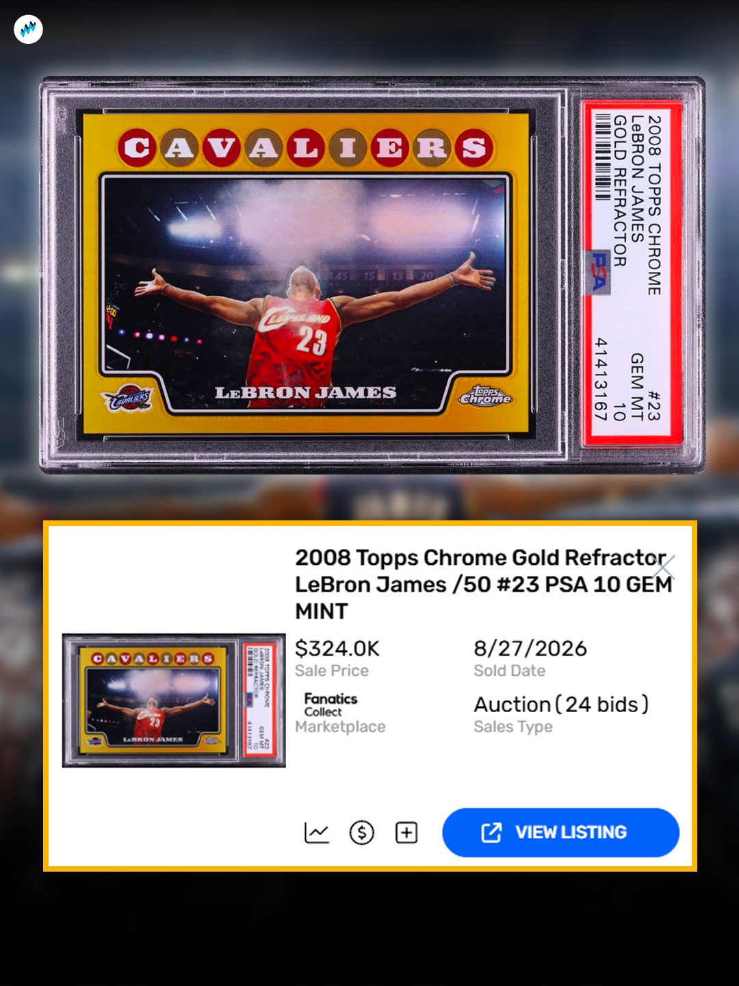 LeBron James 2008 Topps Chrome PSA 10 sells for $324K
