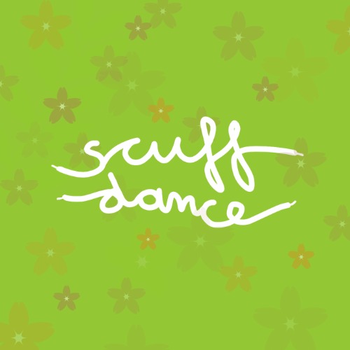 SCUFF DANCE