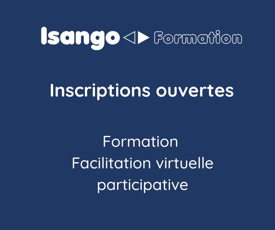 Isango - 🟦 Facilitation virtuelle participative 🎯 Objectifs ...