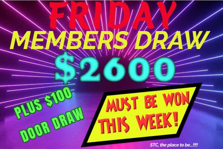 🎉 FRIDAY VIBES AT STC – $2,600 MUST... - South Taranaki Club | Facebook