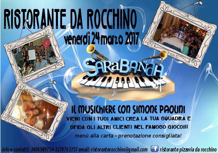 Ristorante - SARABANDA IL MUSICHIERE TORNA A GRANDE RICHIESTA DA ...