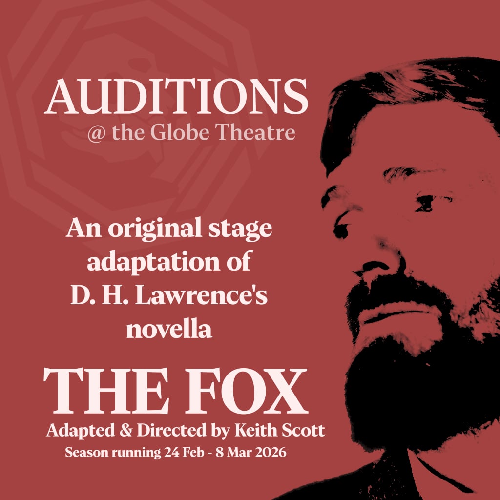 Globe - AUDITIONS CALLED! Be part of the Dunedin premiere of a brand ...