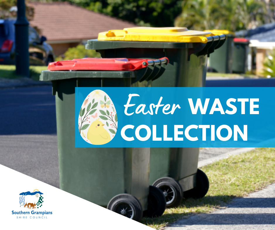 Southern - **WASTE COLLECTION CHANGES – EASTER** Council advises the ...