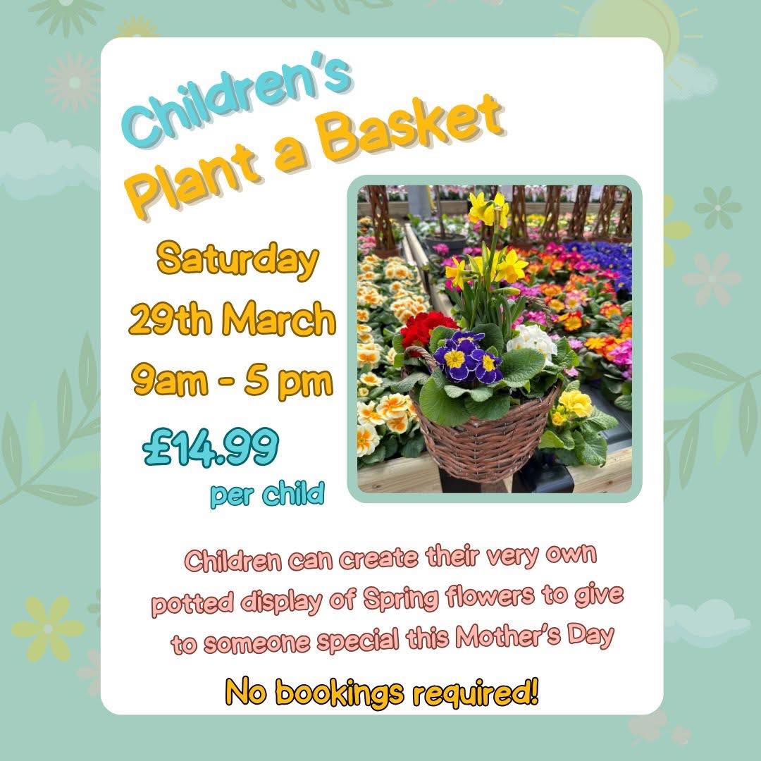 Highfield Garden World - Our annual Plant a Basket is back!💐 Children ...