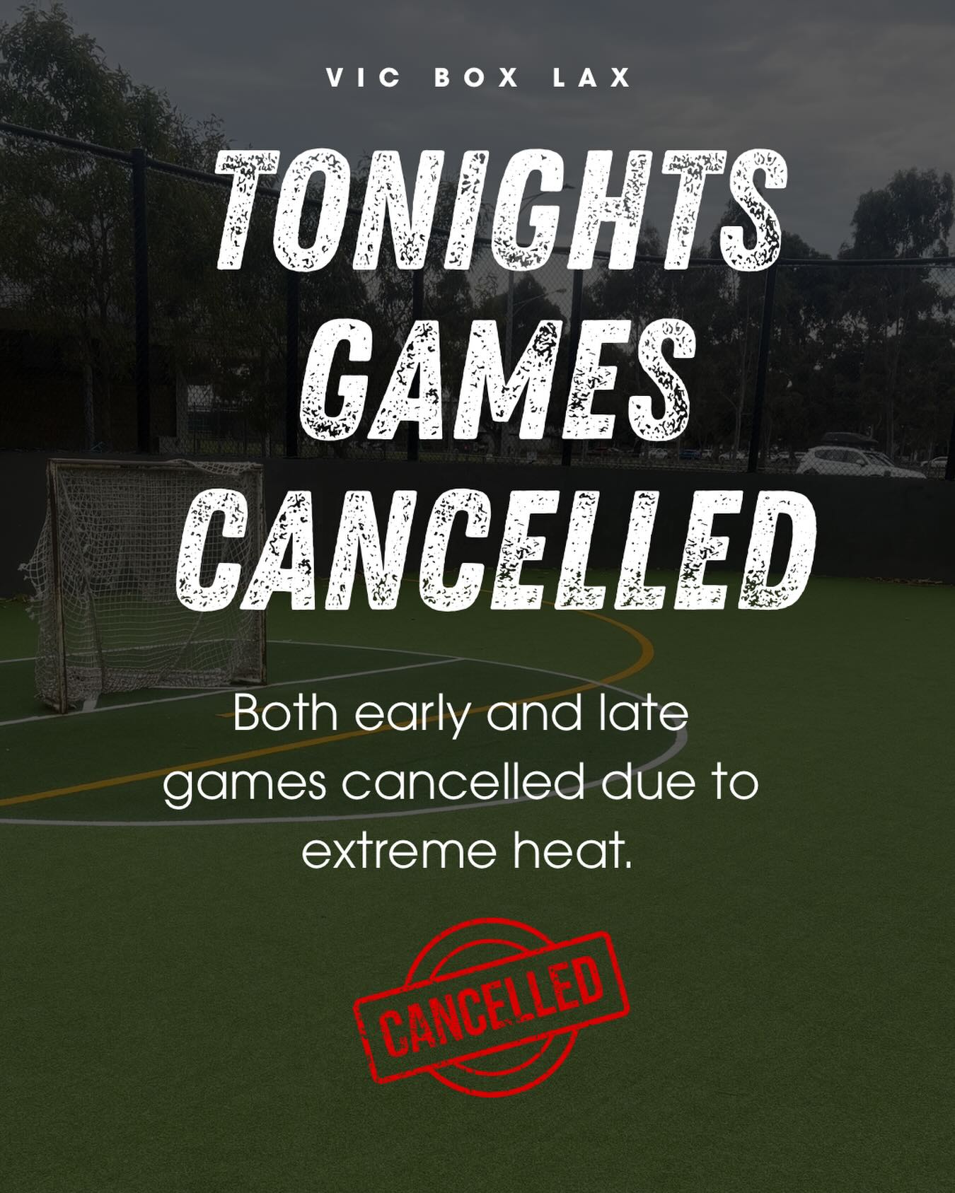 🚨🌡 UPDATE: BOTH tonight’s games... - Victoria Box Lacrosse | Facebook