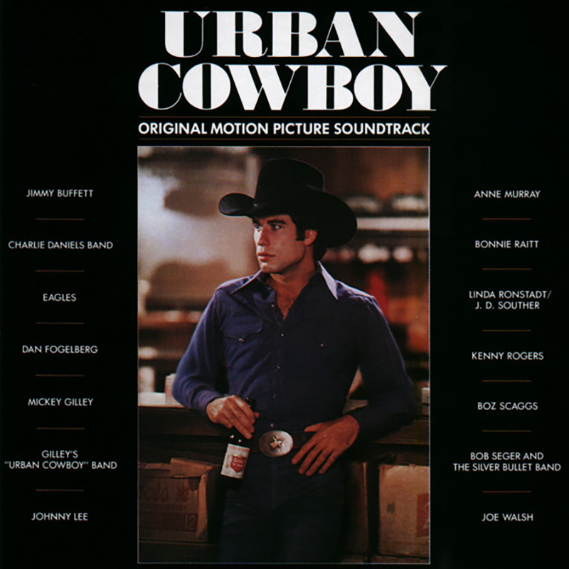The Charlie - ON THIS DAY in 1980, the 'Urban Cowboy' soundtrack