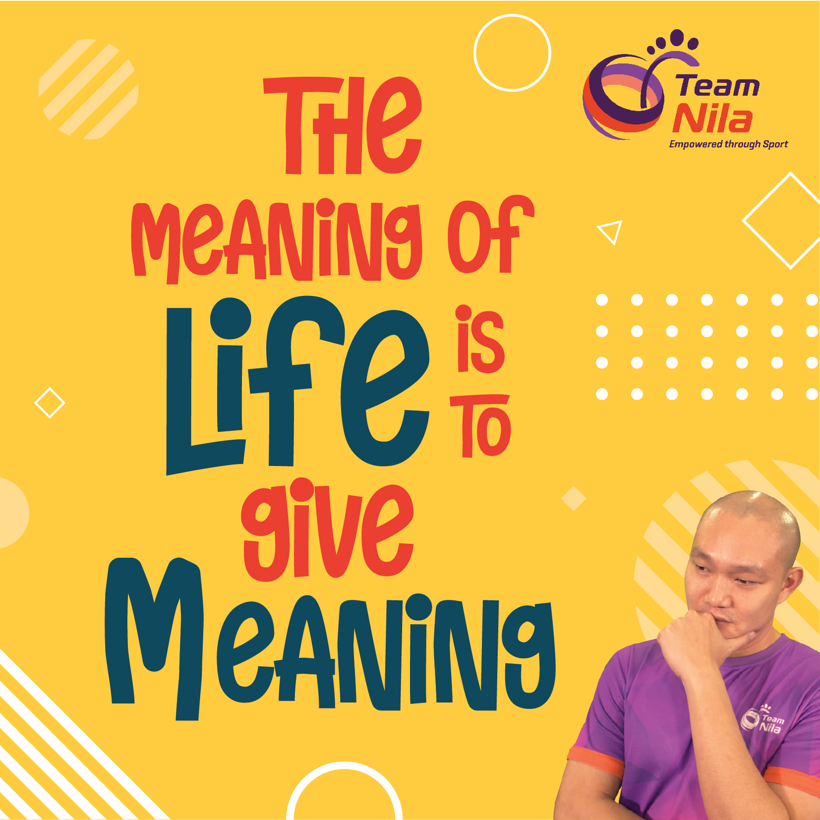 Team Nila Yo Nila Ah Ong Ka Li Gong The 𝐌𝐞𝐚𝐧𝐢𝐧𝐠 𝐨𝐟 𝐋𝐢𝐟𝐞 Is To 𝐆𝐢𝐯𝐞 𝐌𝐞𝐚𝐧𝐢𝐧𝐠 Take This Quote With You And 𝐬𝐡𝐚𝐫𝐞 𝐰𝐢𝐭𝐡 𝐮𝐬 𝟏
