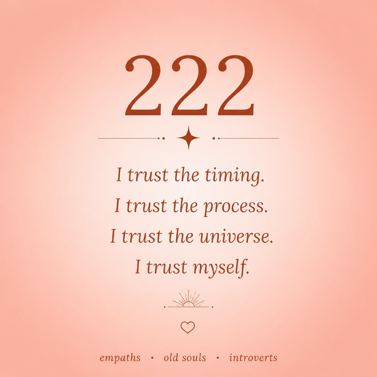 The number 222 carries the energy of divine patience and perfect 
