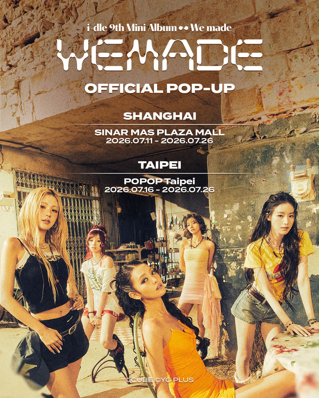 i-dle (아이들) 9th Mini Album [We made] POP-UP SHANGHAI 📍SINAR