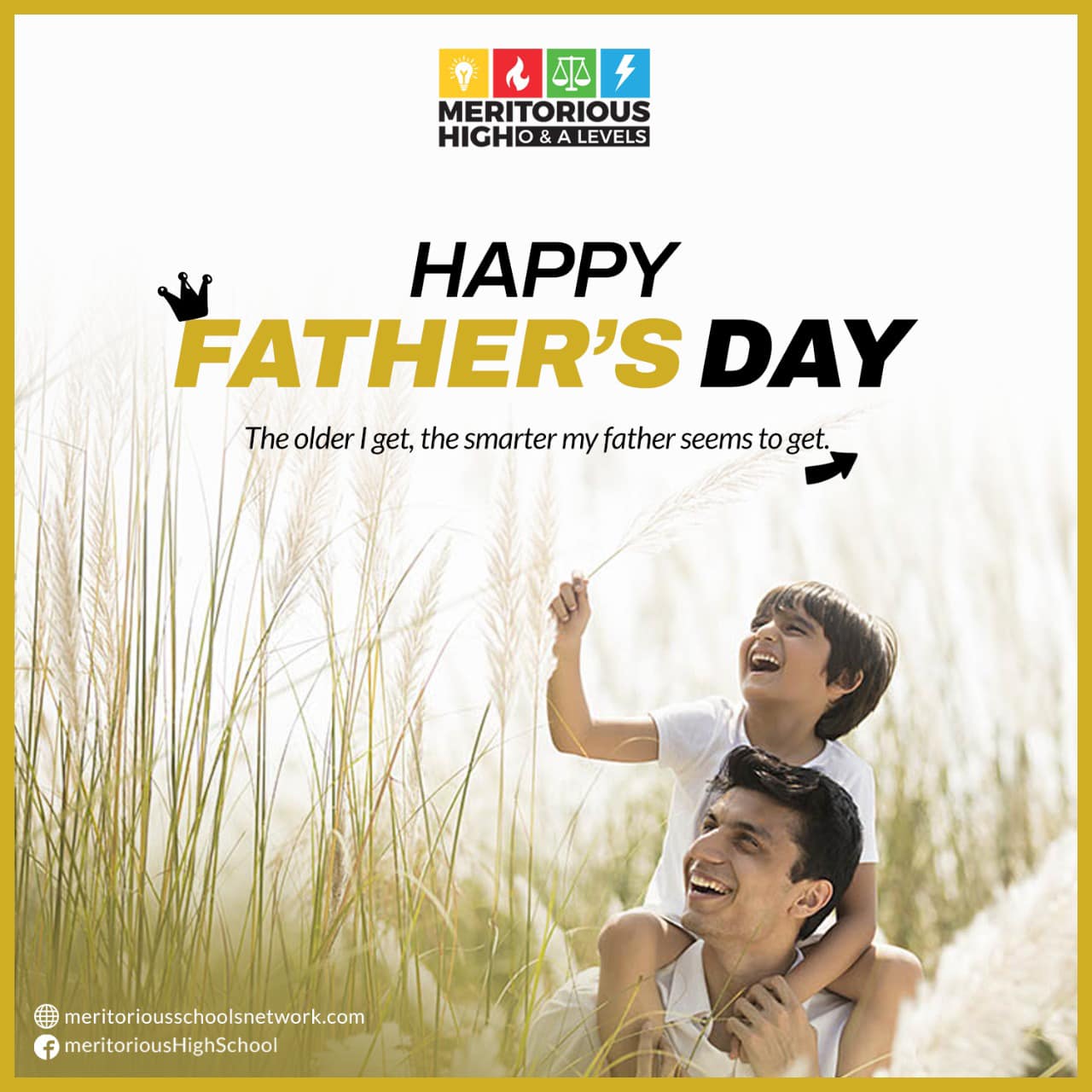 HAPPY FATHER'S DAY Let us... - Meritorious High School | Facebook